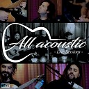 ALL ACOUSTIC - Better Man Live Acoustic Version