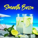 Smooth Jazz Music Set - Lazy Day with Bossa