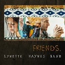Lynette Haynes Band - Put Your Head on My Shoulder
