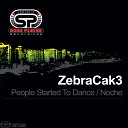 ZebraCak3 - Noche Original Mix