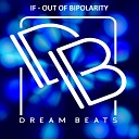 If - Out of Bipolarity Original Mix