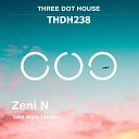 Zeni N - Last Night Original Mix