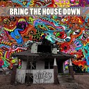 Brother Bliss Brick Top - Bring The House Down Kei Kohara Remix