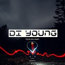 Di Young - Your Sad Heart Original Mix