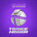 Axel Walters - Six Stucker Extended Mix