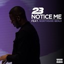 23 Unofficial feat NorthSideBenji - Notice Me