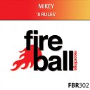 Mikey - 8 Rules Original Mix