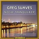 Greg Suaves - To the Sun Cut Version