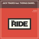 Jack Trades featuring Thomas Daniel - High Extended Mix