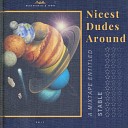 Nicest Dudes Around feat Maura Souloud Teknical… - Enterprise