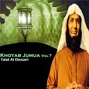 Talal Al Dossari - Khotab Jumua Pt 5