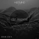 Adrian Zenith - Lost Fragment Original Mix