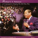 Bishop G E Patterson - I Thank the Lord for Jesus