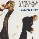 Eric XL Singleton vs Sinclair vs Wilde - Tell Me Why