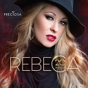 Rebeca - Porta Te Bem Rapaz