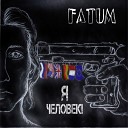 Fatum - Рай на земле