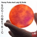 Sunny Purba feat Lady DJ SMITZ - SOCIOMETRIC Original Mix
