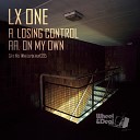 LX ONE - On My Own Original Mix
