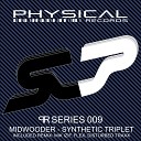 Mid Wooder - Synthetic Triplet Mik Izif Remix