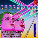 Marco Fratty Marco Flash feat Maiya Sykes - Funkytown Radio Edit
