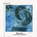 Surface - S A V I Shared Alone Vulnerable Indefinable