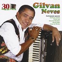 Gilvan Neves - A Saudade Pra Te Dar Amor