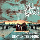 Adani Wolf - Keep the Fire Inside