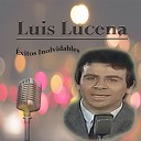 Luis Lucena - Mi Pobre Peque o