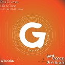 Paul Di White - Life Is Good Ula Remix