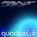 Jaroslav Light Star Night - Northern Wind Original Mix