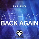 Achay - Back Again Original Mix