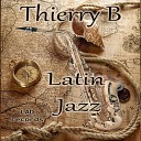 Thierry B - Latin Jazz Deep Sax Short Mix