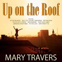 Mary Travers - Carolina On My Mind