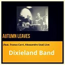 Dixieland Band feat Alessandro Usai Franco… - Autumn Leaves Live