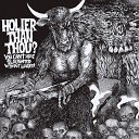 Holier Than Thou - Time to Go