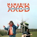 MamaRika - ХХДД Acoustic Version Live
