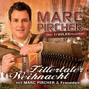 Marc Pircher - Die schianste Zeit