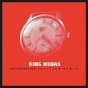 King Midas - You Know My Name Remix