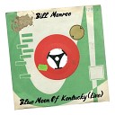 Bill Monroe - Blue Moon of Kentucky Live