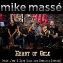 Mike Mass - Heart of Gold feat Jeff Dave Hall Sterling…