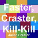 Julian Craster - The Jerk Himself is the Child of Immigrants
