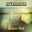 Hydroid - Greek Tick Original Mix