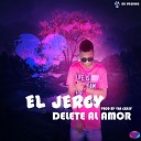 El Jercy - Delete Al Amor