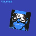 UK Subs - I Couldn t Be You