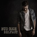 Bud Rice - Meet Me in the West End