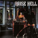 Raise Hell - Dance With The Devil