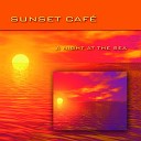 Sunset Cafe - Kissing The Sun