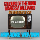 Karaoke Ameritz - Colours of the Wind Vanessa Williams In the Style of Pocahontas Karaoke…