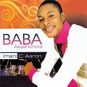 Imani C Aaron - Baba Asiyenichoka