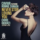 Ronnie Canada - Never Stop Loving You Radio Mix